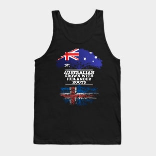 Australian Grown With Icelander Roots - Gift for Icelander With Roots From Iceland Tank Top